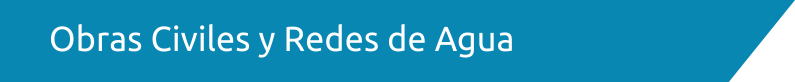 Obras Civiles y Redes de Agua